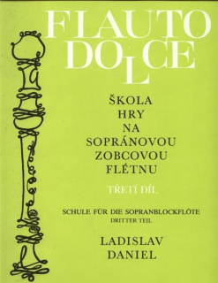 NO DANIEL - Škola na sopránovou flétnu 3 díl